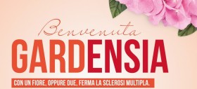 Benvenuta Gardensia: combattiamo la sclerosi multipla con un fiore, anzi due!